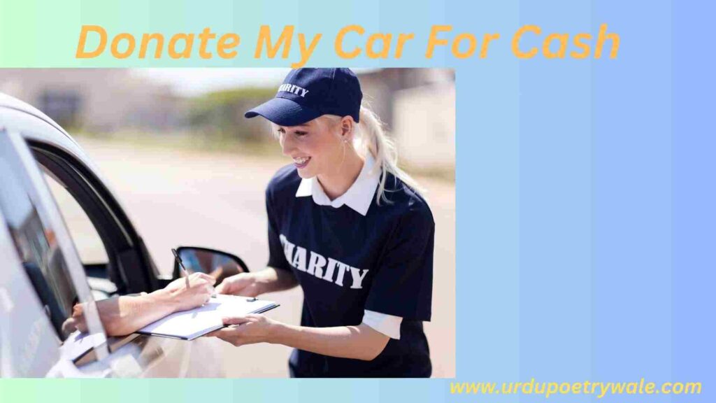 Donate My Car For Cash